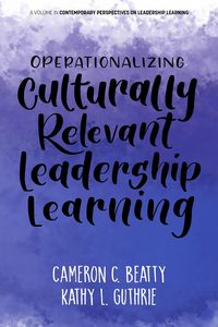 Produktbild: Operationalizing Culturally Relevant Leadership Learning