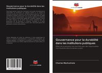 Produktbild: Gouvernance pour la durabilit&eacute; dans les institutions publiques