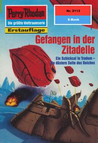 Produktbild: Perry Rhodan 2113: Gefangen in der Zitadelle