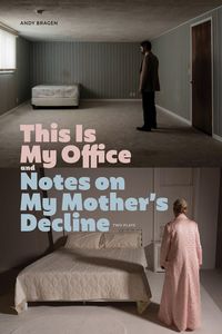Produktbild: This Is My Office and Notes on My Mother's Decline