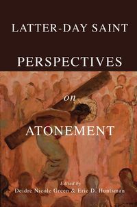 Produktbild: Latter-day Saint Perspectives on Atonement