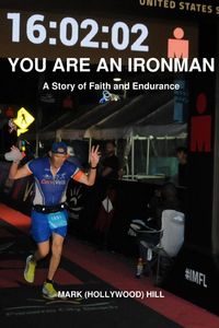 Produktbild: Mark (Hollywood) Hill, You are an IRONMAN