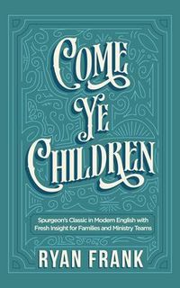 Produktbild: Come Ye Children