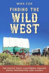 Produktbild: Finding the Wild West: The Pacific West