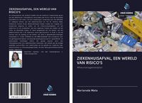 Produktbild: Ziekenhuisafval, Een Wereld Van Risico's