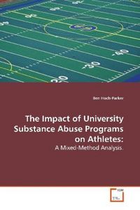 Produktbild: Hoch-Parker, B: The Impact of University Substance Abuse Pro