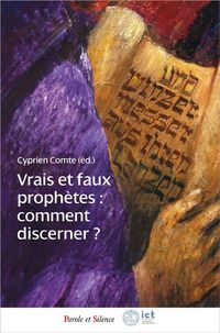 Produktbild: Vrais et faux proph&egrave;tes : comment discerner ?