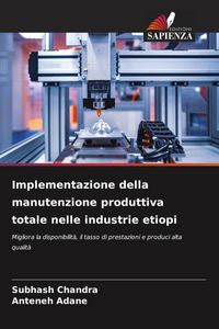 Produktbild: Implementazione della manutenzione produttiva totale nelle industrie etiopi