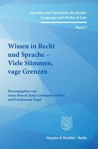 Produktbild: Wissen in Recht und Sprache &ndash; Viele Stimmen, vage Grenzen
