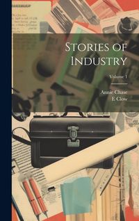 Produktbild: Stories of Industry; Volume 1