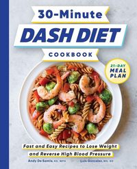 Produktbild: 30-Minute DASH Diet Cookbook