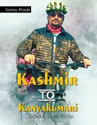 Produktbild: Kashmir to Kanyakumari Solo Cycle Ride
