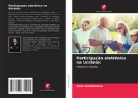Produktbild: Participa&ccedil;&atilde;o eletr&ocirc;nica na Ucr&acirc;nia: