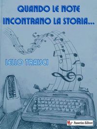 Produktbild: Quando le note incontrano la Storia...