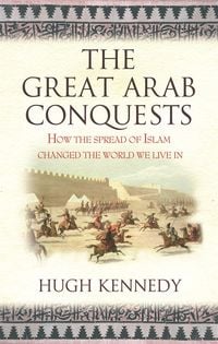 Produktbild: The Great Arab Conquests