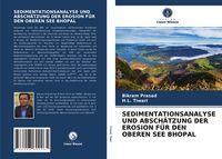Produktbild: Sedimentationsanalyse und Absch&auml;tzung der Erosion f&uuml;r den Oberen See Bhopal