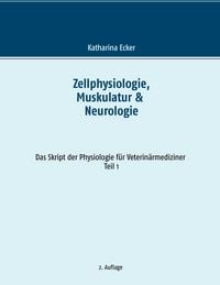 Produktbild: Zellphysiologie, Muskulatur & Neurologie