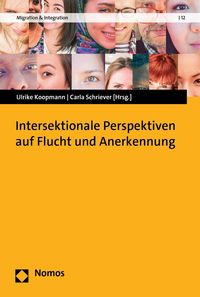 Produktbild: Intersektionale Perspektiven auf Flucht und Anerkennung