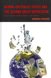 Produktbild: Navarro, A: Global Capitalist Crisis and the Second Great De