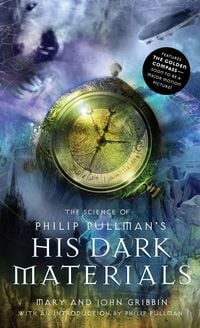 Bild vom Artikel The Science of Philip Pullman's His Dark Materials vom Autor Mary Gribbin