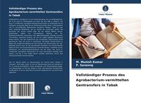 Produktbild: Vollst&auml;ndiger Prozess des Agrobacterium-vermittelten Gentransfers in Tabak