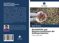 Produktbild: Rentabilit&auml;t und Ressourceneffizienz der Kaffeeproduktion