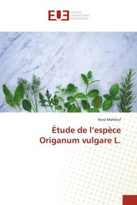 Produktbild: &Eacute;tude de l'esp&egrave;ce Origanum vulgare L.