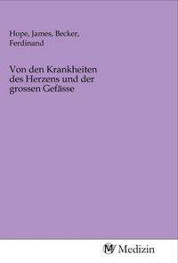 Produktbild: Von den Krankheiten des Herzens und der grossen Gef&auml;sse