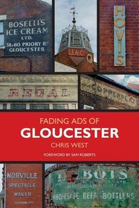 Produktbild: West, C: Fading Ads of Gloucester