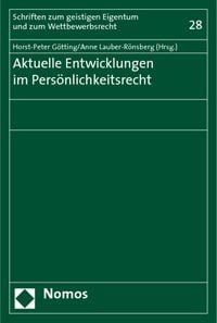 Produktbild: Aktuelle Entwicklungen im Pers&ouml;nlichkeitsrecht