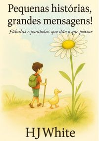 Produktbild: Pequenas Hist&oacute;rias, Grandes Mensagens!