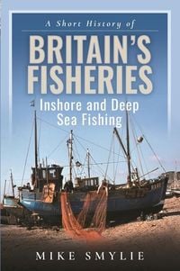 Produktbild: A Short History of Britain's Fisheries