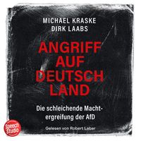 Produktbild: Angriff auf Deutschland: Die schleichende Machtergreifung der AfD