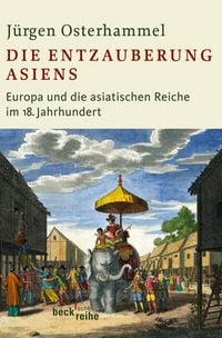 Produktbild: Die Entzauberung Asiens