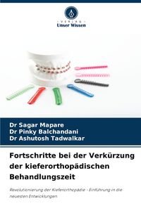 Produktbild: Fortschritte bei der Verk&uuml;rzung der kieferorthop&auml;dischen Behandlungszeit