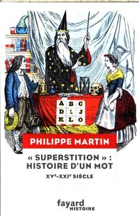 Produktbild: Superstition : histoire d'un mot : XVe-XXIe si&egrave;cle