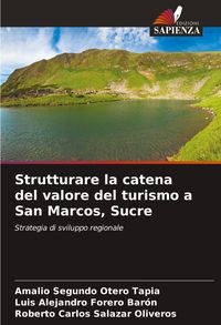 Produktbild: Strutturare la catena del valore del turismo a San Marcos, Sucre