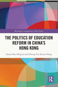 Produktbild: The Politics of Education Reform in China's Hong Kong