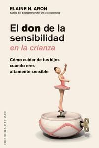 Produktbild: El don de la sensibilidad en la crianza