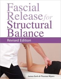 Produktbild: Fascial Release for Structural Balance, Revised Edition