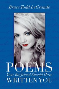 Produktbild: Poems Your Boyfriend Should Have Written You