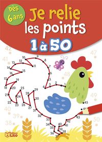Produktbild: Je relie les points 1 &agrave; 50 : d&egrave;s 6 ans