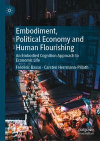 Produktbild: Embodiment, Political Economy and Human Flourishing