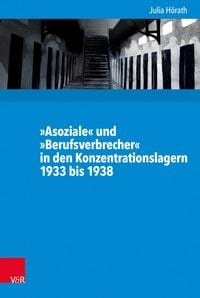 Produktbild: &raquo;Asoziale&laquo; und &raquo;Berufsverbrecher&laquo; in den Konzentrationslagern 1933 bis 1938