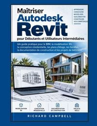 Produktbild: Ma&icirc;triser Autodesk Revit pour D&eacute;butants et Utilisateurs Interm&eacute;diaires
