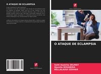 Produktbild: O Ataque De Eclampsia