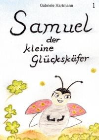 Produktbild: Samuel, der kleine Gl&uuml;cksk&auml;fer