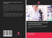 Produktbild: Actinomicetos que produzem enzimas celul&aacute;sicas