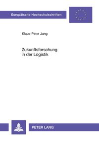 Produktbild: Zukunftsforschung in der Logistik