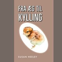 Produktbild: Fra &aelig;g til kylling
